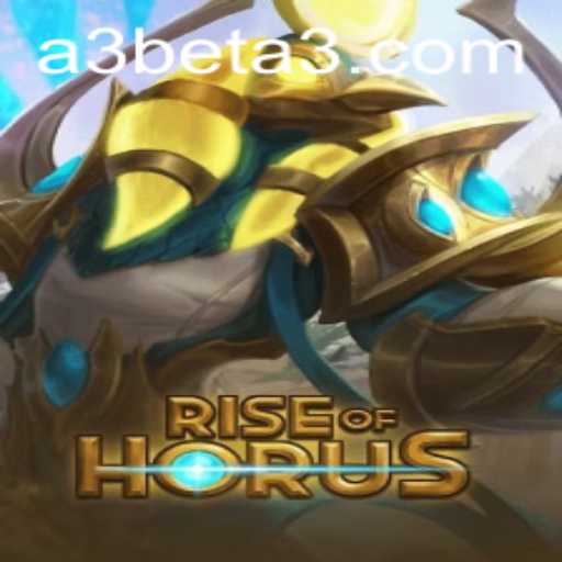 Rise of Horus: Mastering the A3 Bet in the Latest Gaming Sensation
